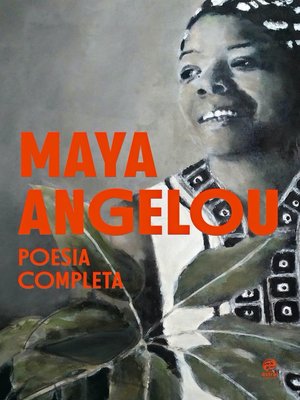 cover image of Maya Angelou--Poesia Completa